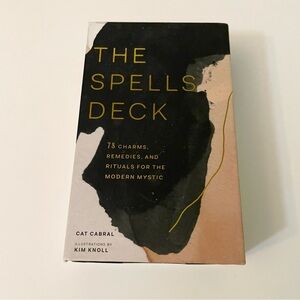 The Spells Deck 78 Charms, Remedies and Rituals for Modern Mystic by Cat Cabral